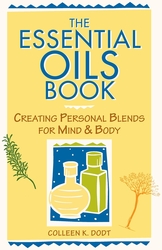 The Essential Oils Book (Colleen K. Dodt), 152 Pages